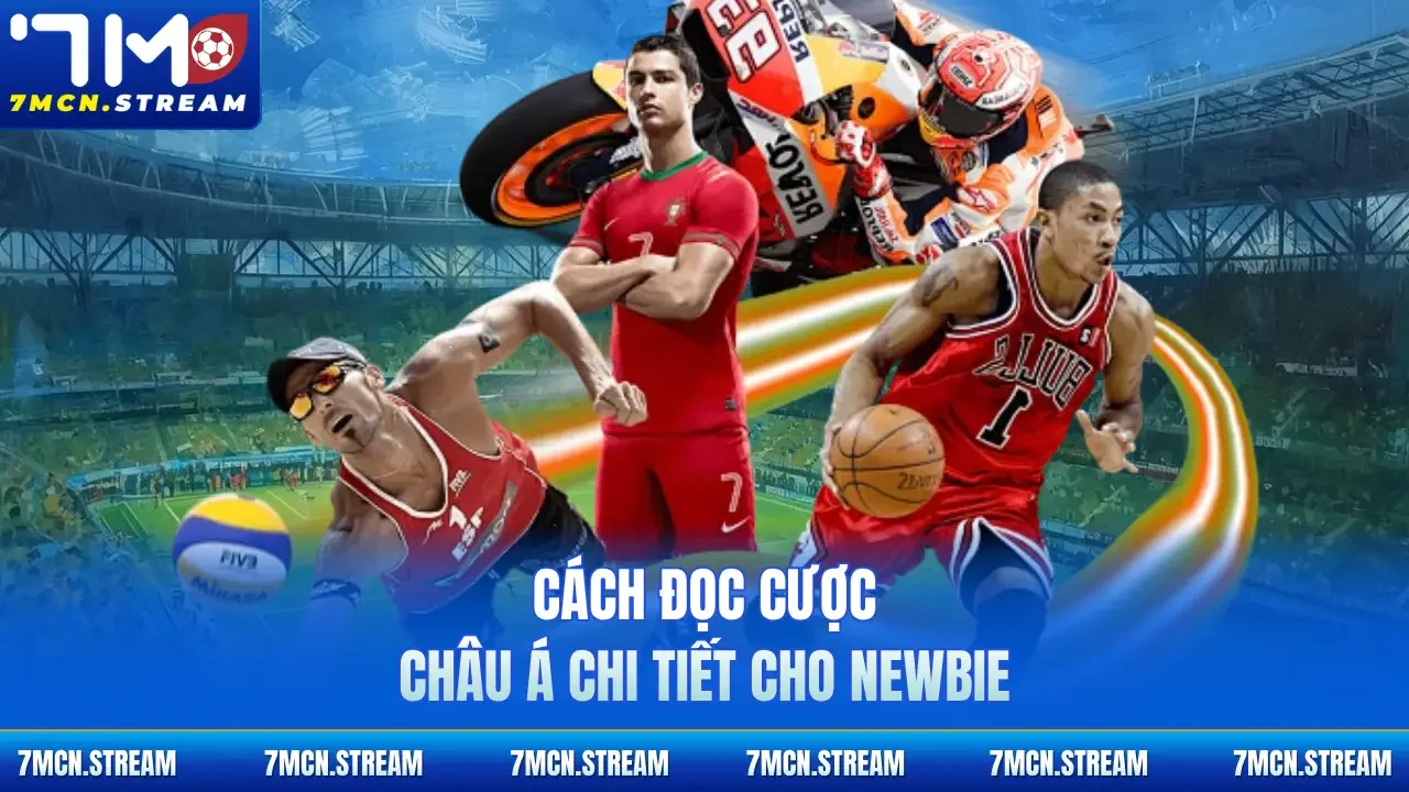 Cách đọc cược châu Á chi tiết cho newbie